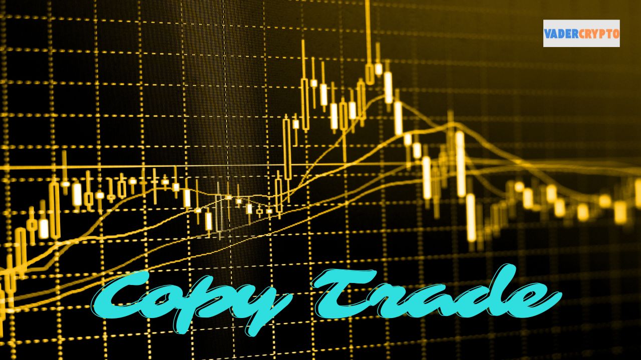 Hướng dẫn thực hiện Copy Trade hiệu quả Hướng dẫn thực hiện Copy Trade hiệu quả